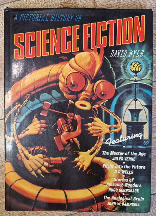 A Pictorial Hisotry of Science Fiction by David Kyle