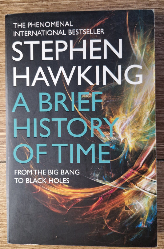 A Brief History of Time by Stephen Hawking