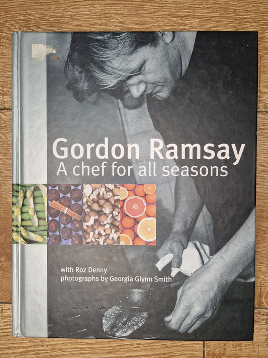 A Chef For All Seasons by Gordon Ramsay