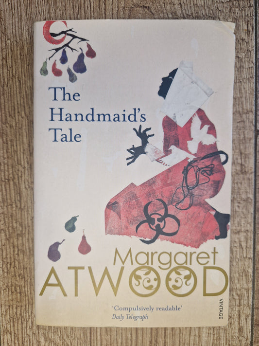 The Handmaid's Tale by Margaret Atwood