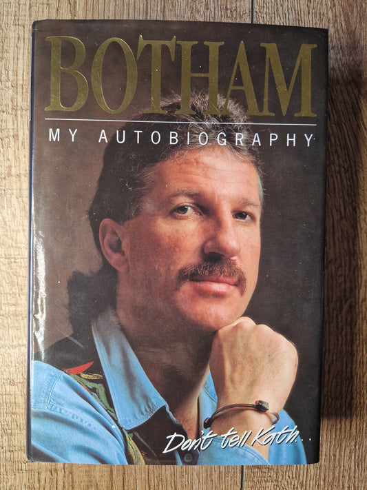 Botham - My Autobiography by Ian Botham (Signed)