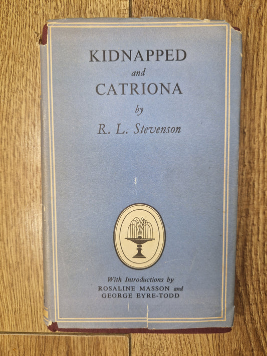 Kidnapped and Catriona by Robert Lewis Stephenson