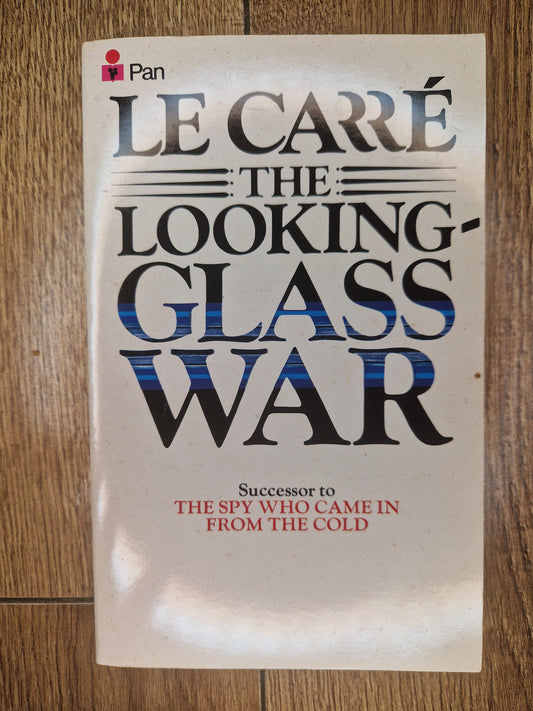 The Looking Glass War by John Le Carre