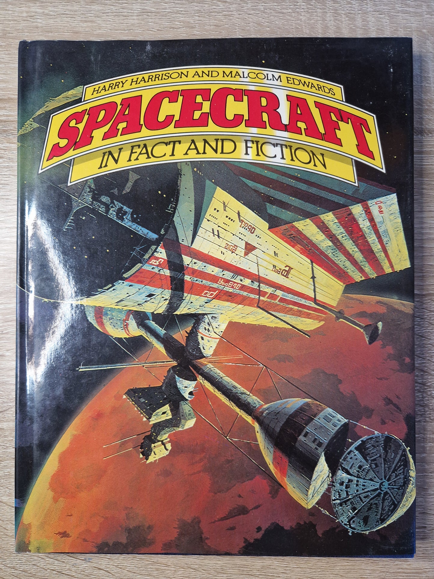 Spacecraft in Fact and Fiction by Harry Harrison and Malcolm Edwards