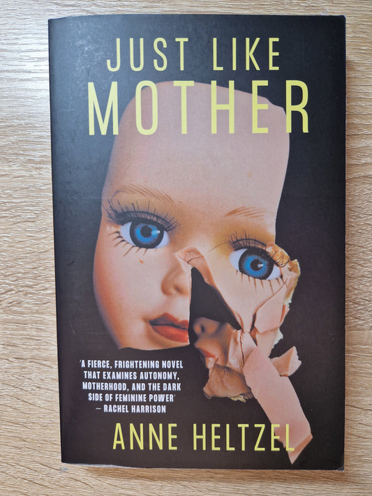 Just Like Mother by Anne Heltzel