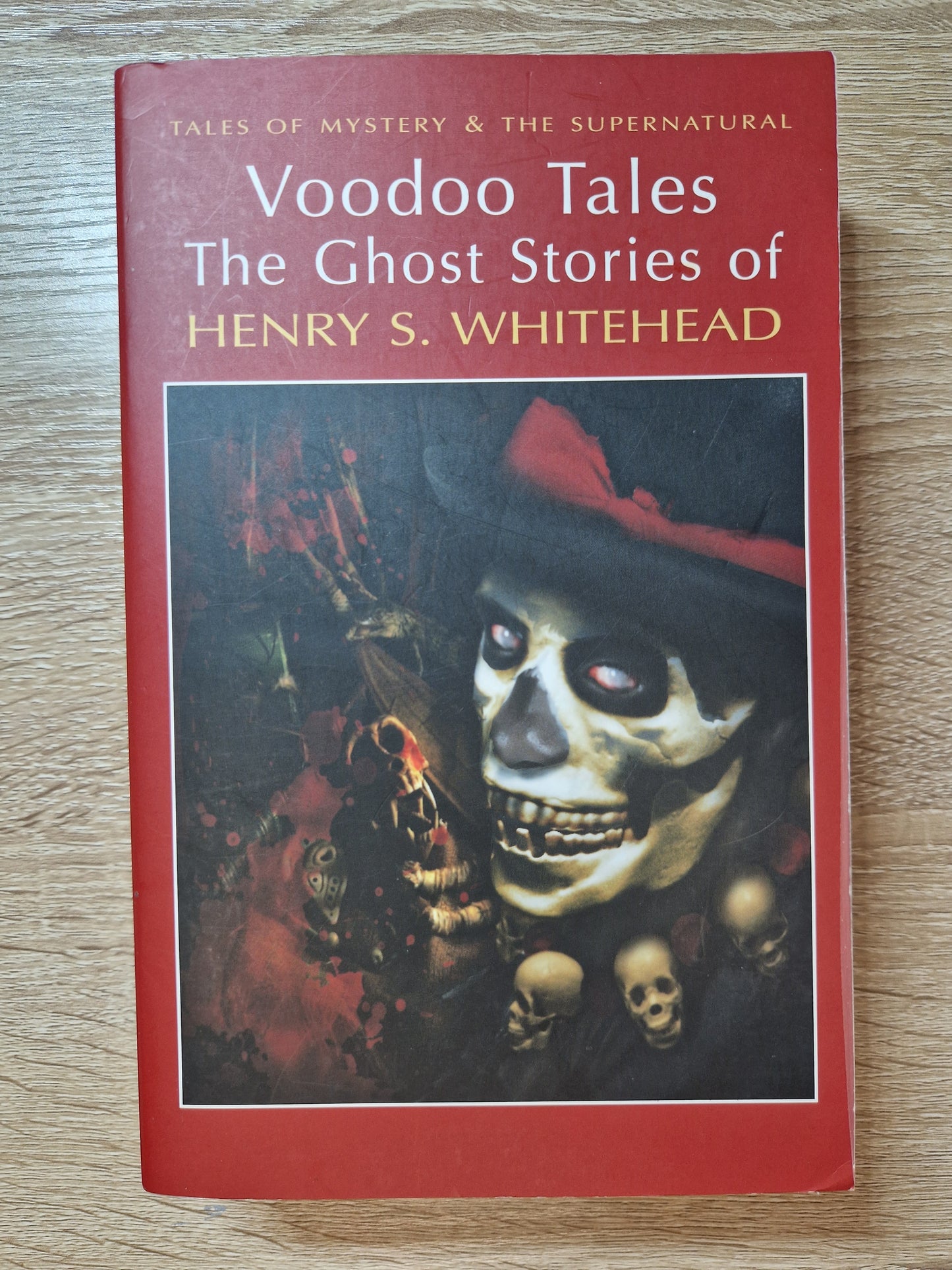 Voodoo Tales The Ghost Stories of Henry S. Whitehead