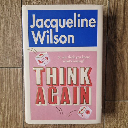Think Again by Jacqueline Wilson (First Edition)