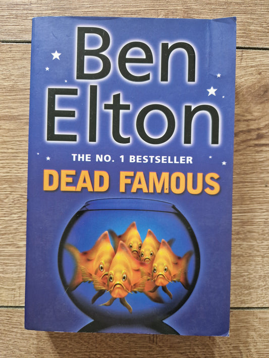 Dead Famous by Ben Elton