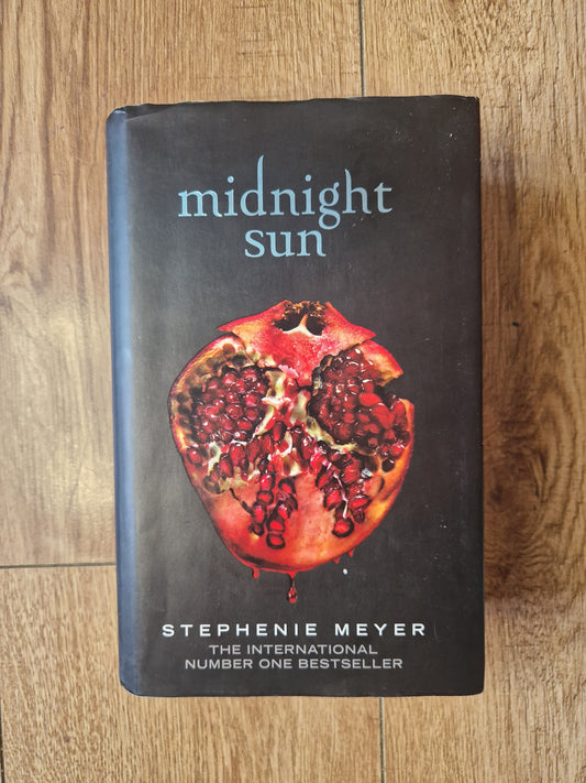 Midnight Sun by Stephanie Myers (First Edition)