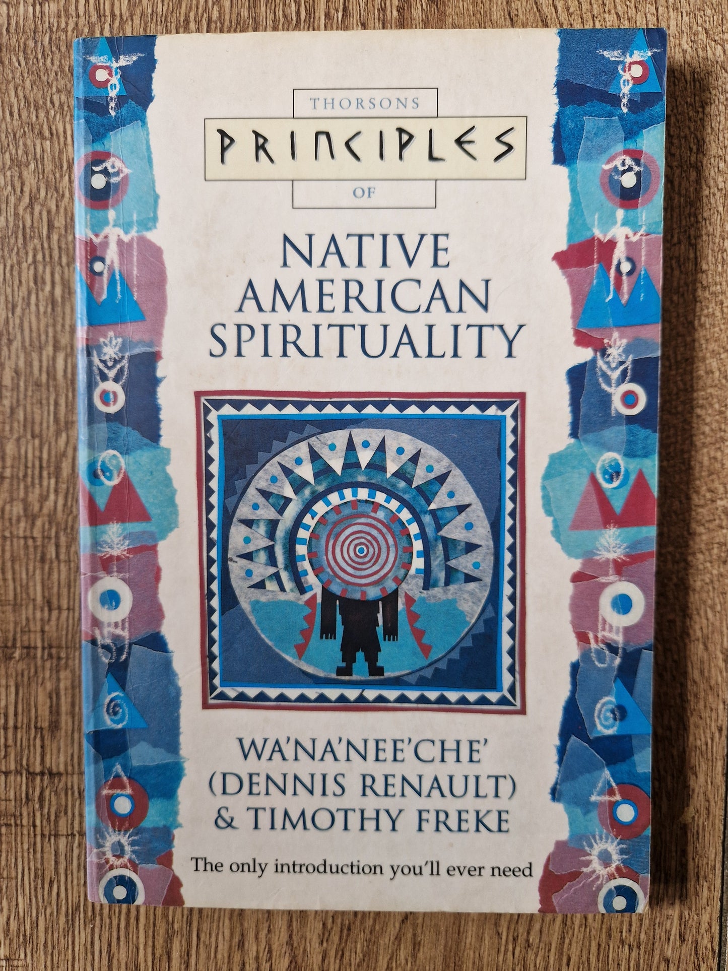 Thorson's Principles of Native American Spirituality (First Edition)