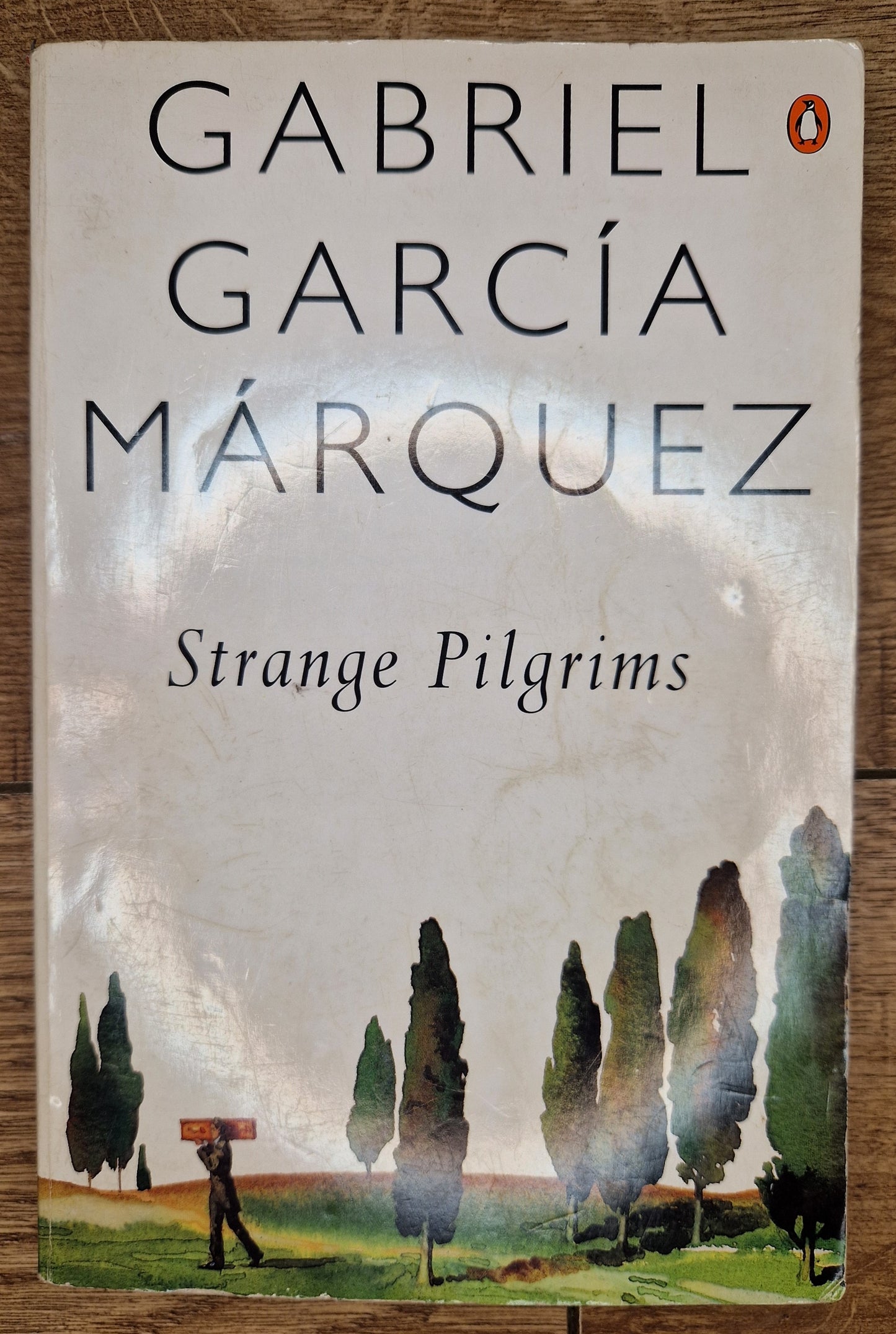 Strange Pilgrims by Gabriel Garcia Marquez