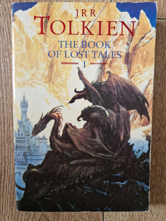 The Book of Lost Tales (1) by J.R.R.Tolkien