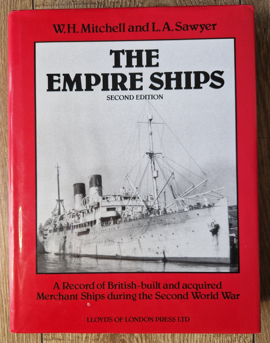 The Empire Ships by W.H. Mitchell and L.A. Sawyer