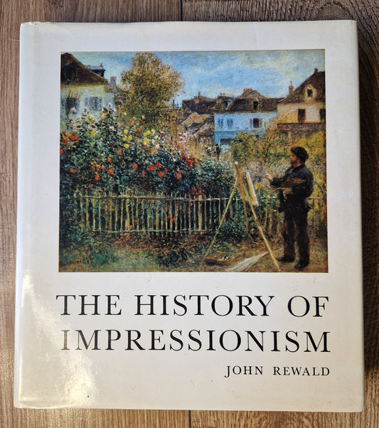 The History of Impressionism by John Rewald