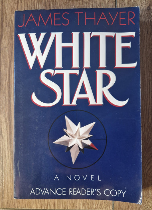 White Star by James Thayer (ARC)